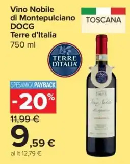 Carrefour Express Vino Nobile di Montepulciano DOCG Terre d'Italia offerta