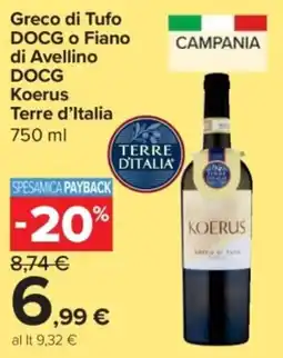 Carrefour Express Greco di Tufo DOCG o Fiano di Avellino DOCG Koerus Terre d'Italia offerta