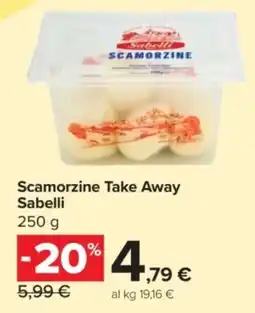 Carrefour Express Scamorzine Take Away Sabelli offerta