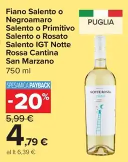 Carrefour Express Fiano Salento o Negroamaro Salento o Primitivo Salento o Rosato Salento IGT Notte Rossa Cantina San Marzano offerta