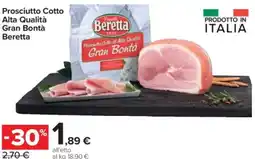 Carrefour Express Prosciutto Cotto Alta Qualità Gran Bontà Beretta offerta