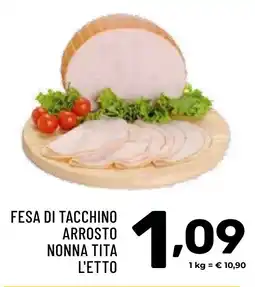 Il Centesimo Fesa di tacchino arrosto nonna tita offerta