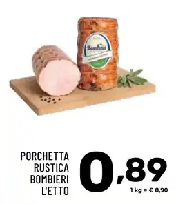 Il Centesimo Porchetta rustica bombieri offerta
