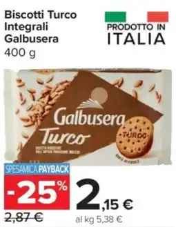 Carrefour Express Biscotti Turco Integrali Galbusera offerta