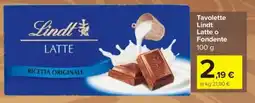 Carrefour Express Tavolette Lindt Latte o Fondente offerta