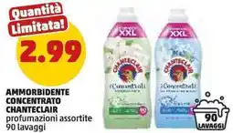 PENNY Ammorbidente concentrato CHANTECLAIR profumazioni assortite offerta