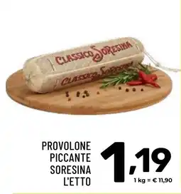 Il Centesimo Provolone piccante soresina offerta