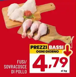 Il Centesimo Fusi/ sovracosce di pollo offerta
