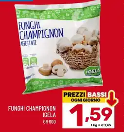 Il Centesimo Funghi champignon IGELA offerta