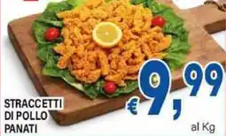 DEM Straccetti di pollo panati offerta