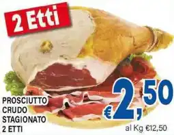 DEM Prosciutto crudo stagionato 2 etti offerta