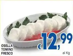 DEM Osella tomino fresco offerta