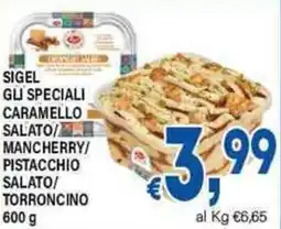 DEM Sigel gli speciali caramello salato mancherry/ pistacchio salato/ torroncino offerta