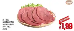 A&O Fettine sceltissime di bovino adulto scottona offerta