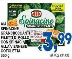 DEM Aia spinacine grancroccanti filetti di pollo con spinaci alla viennese cotoletta offerta