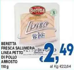 DEM Beretta fresca salumeria linea petto di pollo arrosto offerta