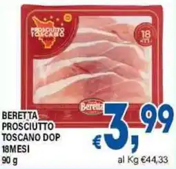 DEM Beretta prosciutto toscano dop 18 mesi offerta