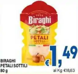 DEM Biraghi petali sottili offerta