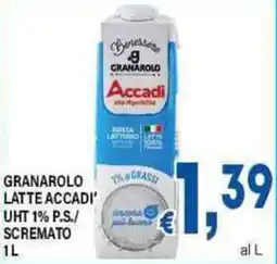 DEM Granarolo latte accadi uht 1% p.s./ scremato offerta