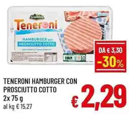 A&O Teneroni hamburger con prosciutto cotto offerta