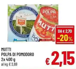 A&O Mutti polpa di pomodoro offerta
