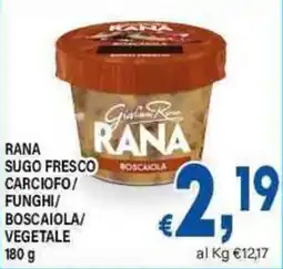 DEM Rana sugo fresco boscaiola carciofo/ funghi/ boscaiola/ vegetale offerta