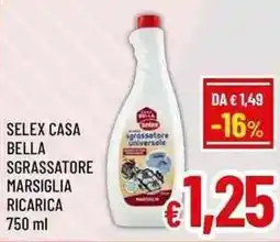 A&O Selex casa bella sgrassatore marsiglia ricarica offerta