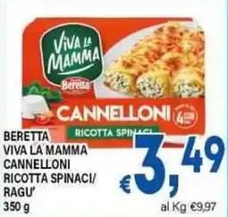 DEM Beretta viva la mamma cannelloni ricotta spinaci/ ragu offerta