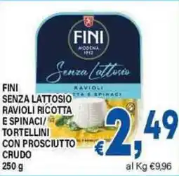 DEM Fini senza lattosio ravioli ricotta e spinaci/ tortellini con prosciutto crudo offerta