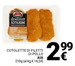 Supermercati Gulliver Cotolette di filetti di pollo AIA offerta
