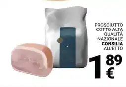 Supermercati Gulliver Prosciutto cotto alta qualità nazionale CONSILIA offerta