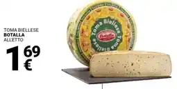 Supermercati Gulliver Toma biellese BOTALLA offerta