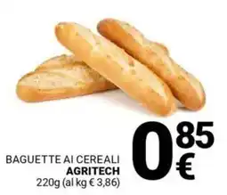 Supermercati Gulliver Baguette ai cereali AGRITECH offerta
