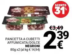 Supermercati Gulliver Pancetta a cubetti affumicata/dolce NEGRONI offerta