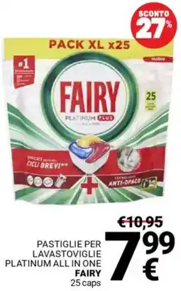 Supermercati Gulliver Pastiglie per lavastoviglie platinum all in one FAIRY 25 caps offerta