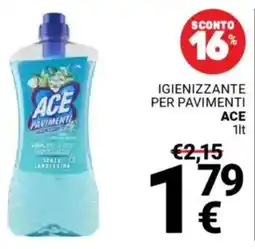Supermercati Gulliver Igienizzante per pavimenti ACE offerta