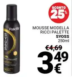 Supermercati Gulliver Mousse modella ricci palette SYOSS offerta