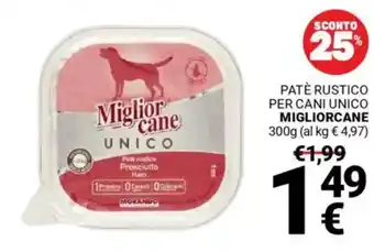 Supermercati Gulliver Patè rustico per cani unico MIGLIORCANE offerta