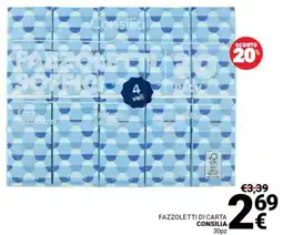 Supermercati Gulliver Fazzoletti di carta CONSILIA 30 pz offerta