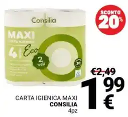Supermercati Gulliver Carta igienica maxi CONSILIA 4pz offerta