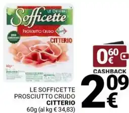 Supermercati Gulliver Le sofficette prosciutto crudo CITTERIO offerta
