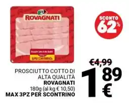 Supermercati Gulliver Prosciutto cotto di alta qualità ROVAGNATI offerta