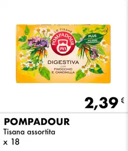 Iper Tosano POMPADOUR Tisana offerta
