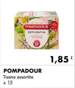 Iper Tosano POMPADOUR Tisana offerta