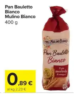 Carrefour Pan Bauletto Bianco Mulino Bianco offerta