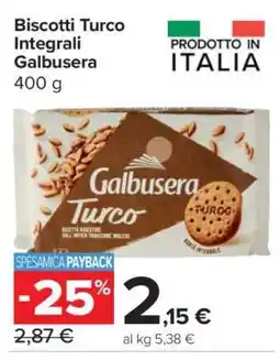 Carrefour Biscotti Turco Integrali Galbusera offerta