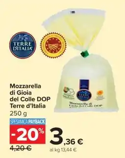Carrefour Mozzarella di Gioia del Colle DOP Terre d’Italia offerta