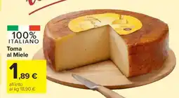 Carrefour Toma al Miele offerta