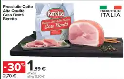 Carrefour Prosciutto Cotto Alta Qualità Gran Bontà Beretta offerta