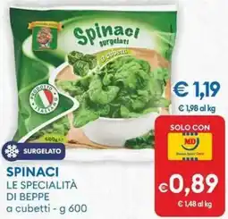 MD Discount Spinaci LE SPECIALITÀ DI BEPPE offerta